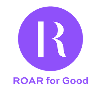 ROAR For Good